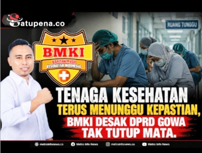 Tenaga Kesehatan Terus Menunggu Kepastian, BMKI Desak DPRD Gowa Tak Tutup Mata.