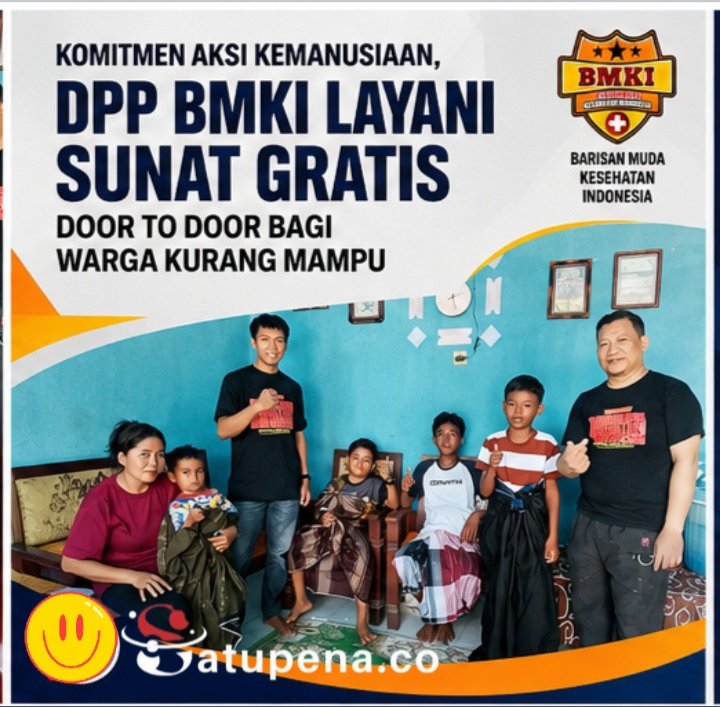 Komitmen Aksi Kemanusiaan, DPP BMKI Layani Sunat Gratis Door to Door bagi Warga Kurang Mampu