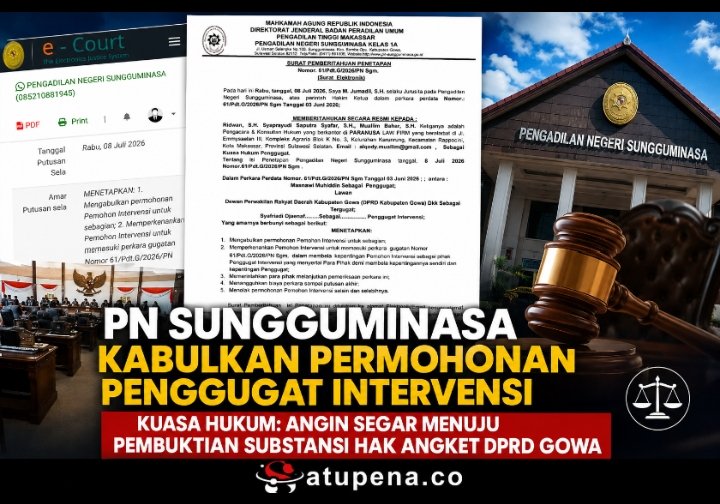 PN Sungguminasa Kabulkan Permohonan Penggugat Intervensi, Kuasa Hukum: Angin Segar Menuju Pembuktian Substansi Hak Angket DPRD Gowa