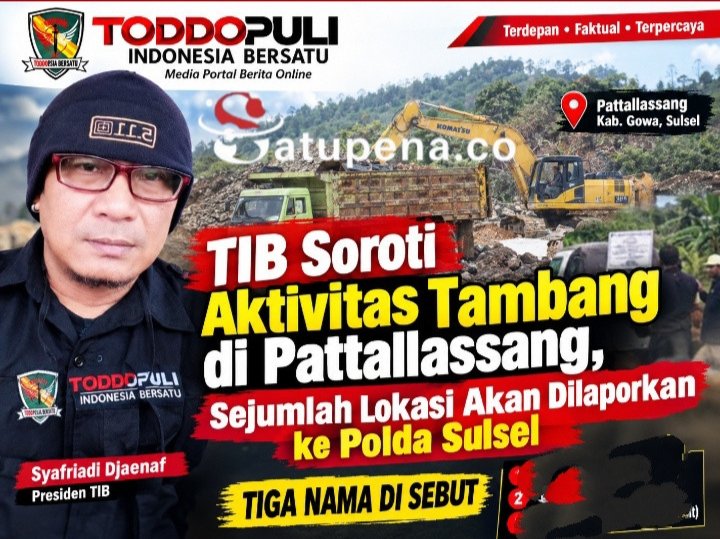 TIB Soroti Aktivitas Tambang di Pattallassang, Sejumlah Lokasi Akan Dilaporkan ke Polda Sulsel, Tiga nama di sebut